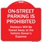 Signmission On-street Parking Prohibited Violators Will Be Towed At The Vehicle's Owners Expense, RW-1818-9941 A-DES-RW-1818-9941 - alternate 1
